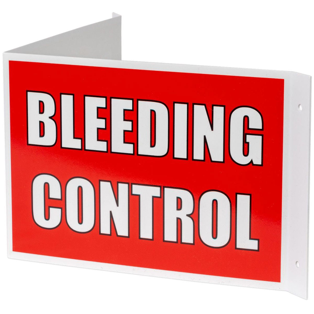 3-Way Bleeding Control Sign, side